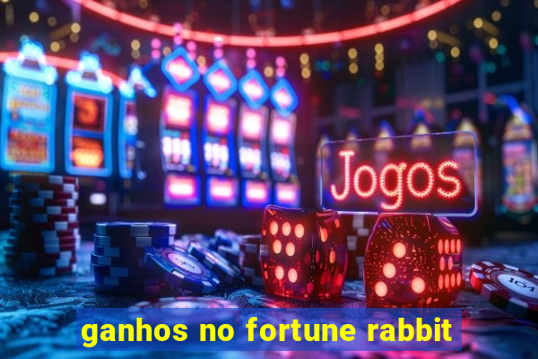 ganhos no fortune rabbit